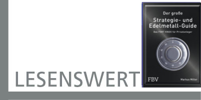 Der große Strategie- und Edelmetall-Guide