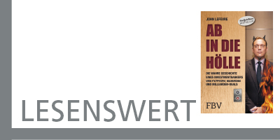 Ab in die Hölle. Die wahre Geschichte eines Investmentbankers. Von Exzessen, Wahnsinn und Milliarden