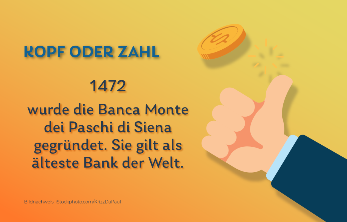 Und sie lebt noch! Banca Monte dei Paschi: Die älteste Bank der Welt sitzt in Italien