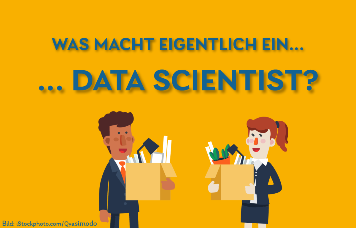 Data Scientists: Vermittler zwischen Mensch und Maschine