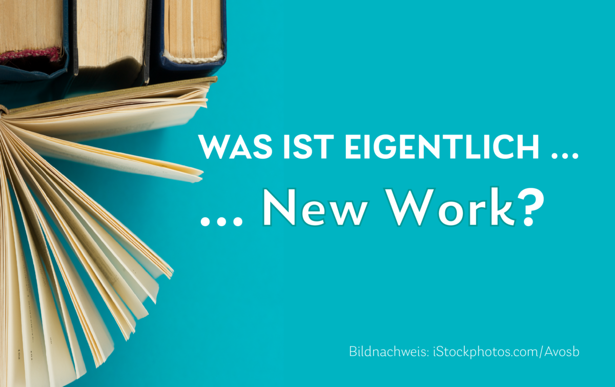 Was ist eigentlich New Work? In unserem BANKINGCLUB-Daily gehen wir dieser Frage nach