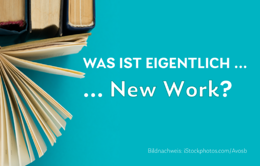 Was ist eigentlich New Work? In unserem BANKINGCLUB-Daily gehen wir dieser Frage nach