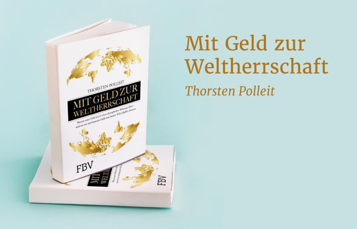 Mit Geld zur Weltherrschaft