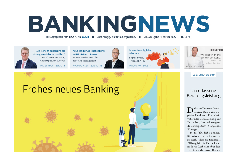 Bankingnews Nr. 288 mit spannenden Beiträgen aus den Themen Trends, Fraud, Nachhaltigkeit und Innovation.