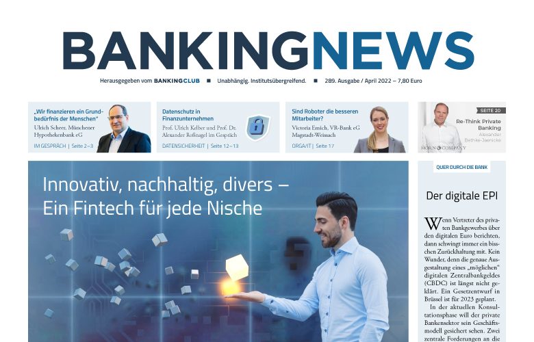 Bankingnews Nr. 289 mit spannenden Beiträgen aus den Themen Trends, Fraud, Nachhaltigkeit und Innovation.