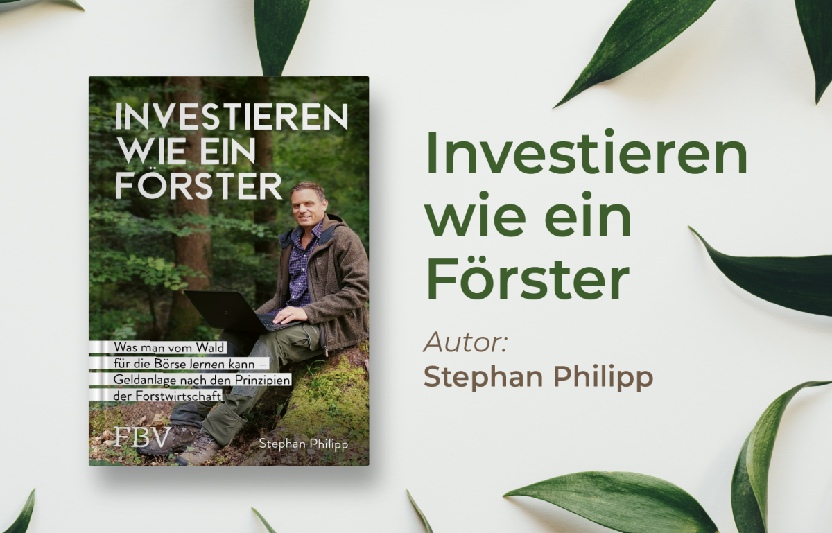 Investieren wie ein Förster_Stephan Philipp_Rezension