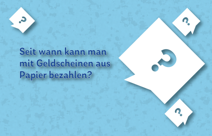Mit Geld aus Papier zu bezahlen